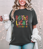 Be the Light Matthew 5:14  T-Shirt