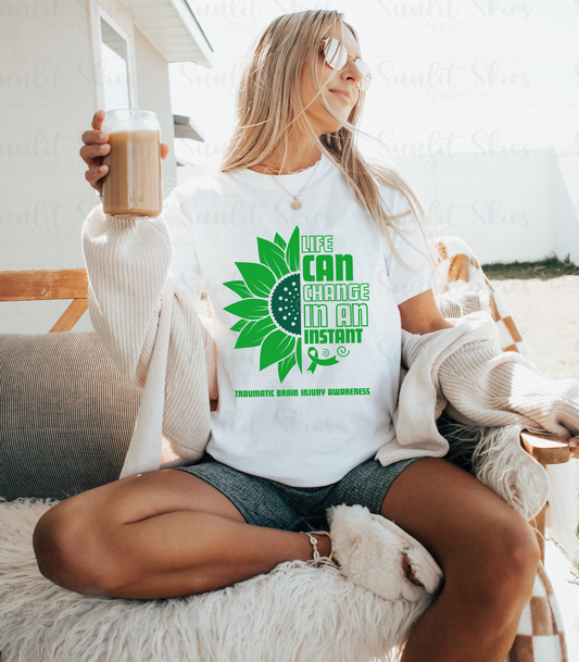 Life Can Change in an Instant T-Shirt
